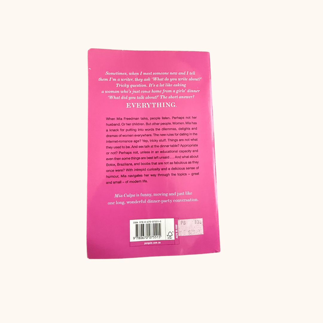 Mia Culpa: Confessions from the Watercooler of Life by Mia Freedman (Used)